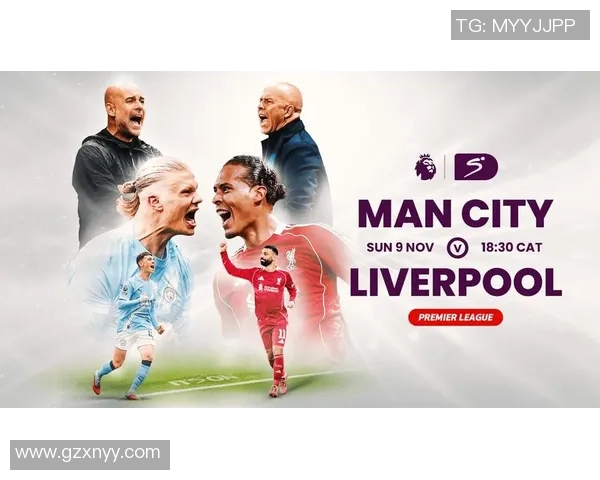 英超焦点战利物浦对阵曼城直播全程回顾与精彩瞬间分析